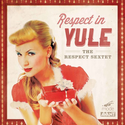 Respect Sextet: Respect in Yule