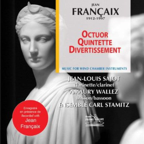 Francaix, J.: Musique de Chambre Pour Vents Et Cordes