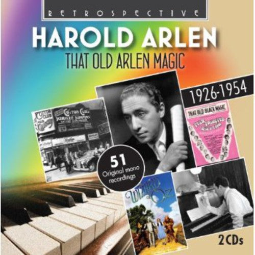 Arlen, Harold: That Old Arlen Magic 1926-54 All Original Mono Recordings