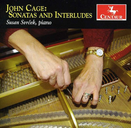 Cage / Svrcek: Sonatas & Interludes