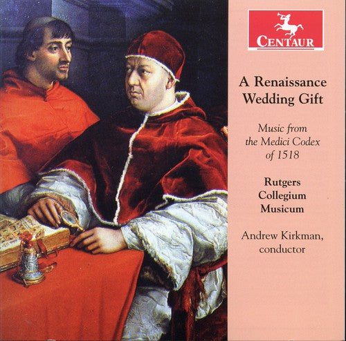 Rutgers Collegium Musicum / Kirkman: Renaissance Wedding Gift