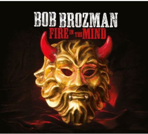 Brozman, Bob: Fire in the Mind