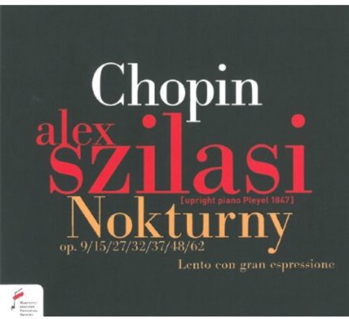 Chopin / Szilasi: Nocturnes