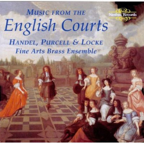 Fine Arts Brass Ensemble: Music from English Courts