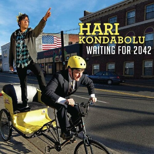 Kondabolu, Hari: Waiting for 2042