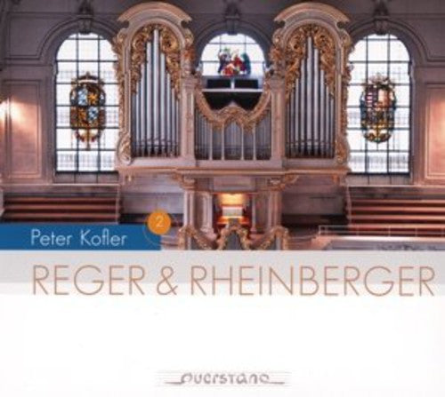 Reger / Kofler, Peter: Organ Music