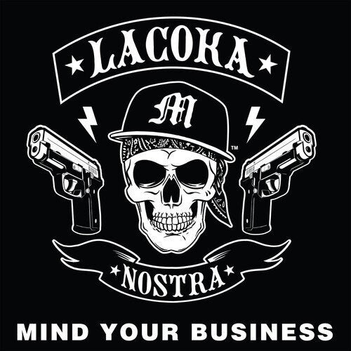 La Coka Nostra: Mind Your Business - 7-INCH SINGLE