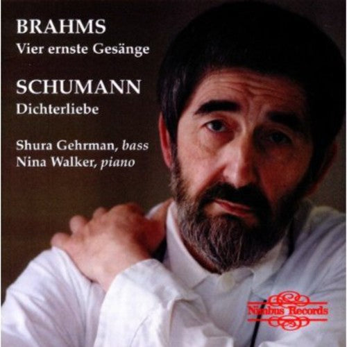 Schumann / Brahms / Gehrman: Dichterliebe / 4 Songs