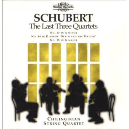 Schubert / Chilingirian String Quartet: String Quartets 13, 14 & 15