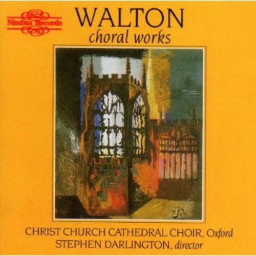 Walton / Darlington: Walton Choral Music