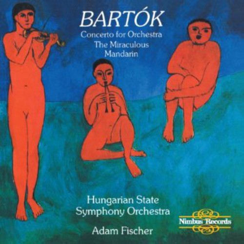 Bartok / Fischer / Hungarian State Symphony Orch: Concerto For Orchestra / Mandarin Suite