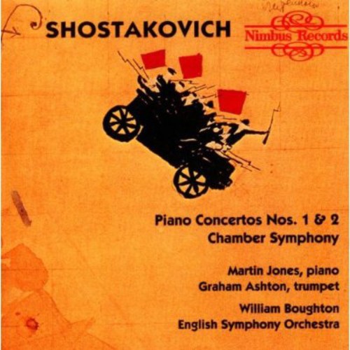 Shostakovich / Jones / Ashton / English Symphony: Piano Concerti 1 & 2 / Chamber Symphony