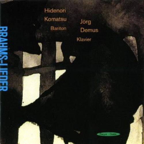 Brahms / Demus / Komatsu: Lieder