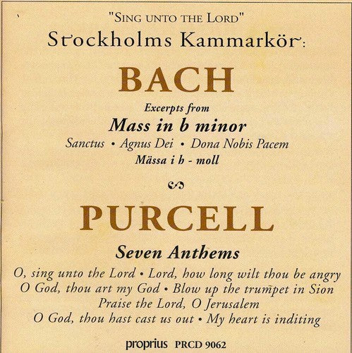 Bach, J.S. / Stockholms Kammarkor: Sing Unto the Lord