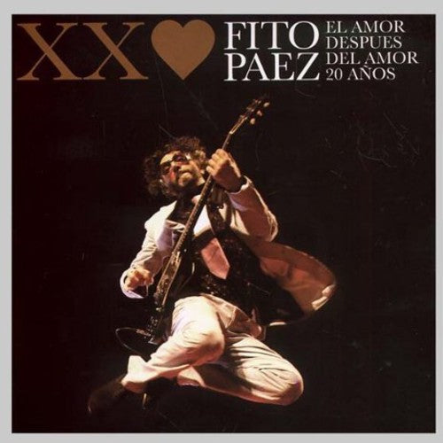 Paez, Fito: El Amor Despues Del Amor: XX Anos