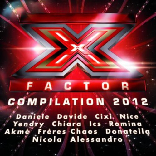 X Factor 2012 Compilation: X Factor 2012 Compilation