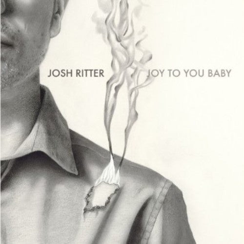 Ritter, Josh: Joy to You Baby