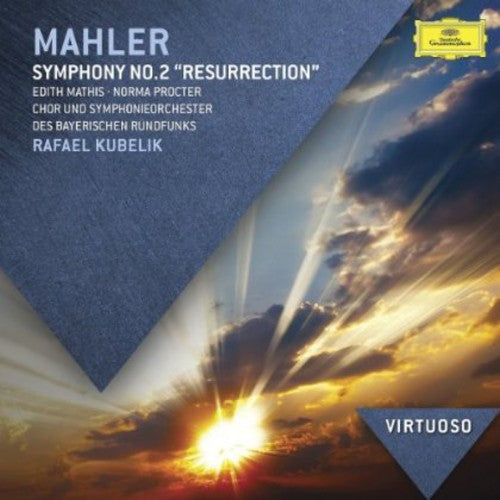 Kubelik, Rafael/Bavarian Radio Symphony Orchestra: Virtuoso-Mahler: Symphony No.2 Resurrection