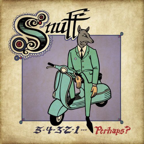 Snuff: 5-4-3-2-1 Perhaps