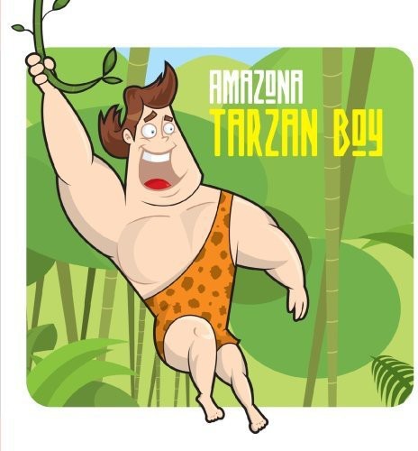 Amazona: Tarzan Boy