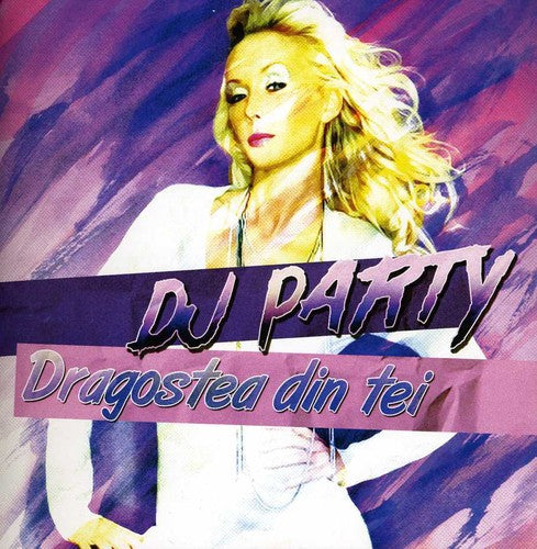 DJ Party: Dragostea Din Tei