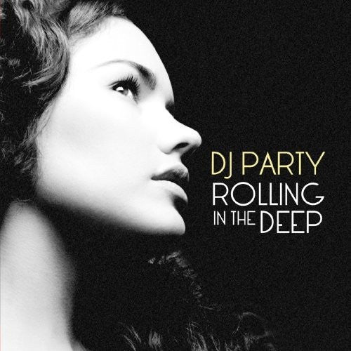 DJ Party: Rolling in the Deep