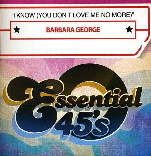 George, Barbara: I Know