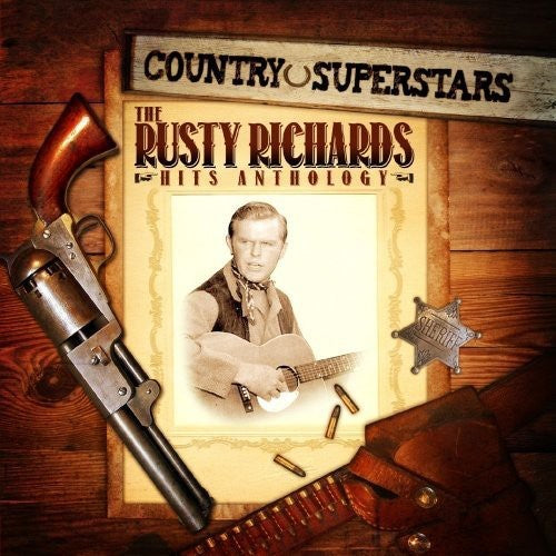 Rusty Richards: Country Superstars: Rusty Richards Hits