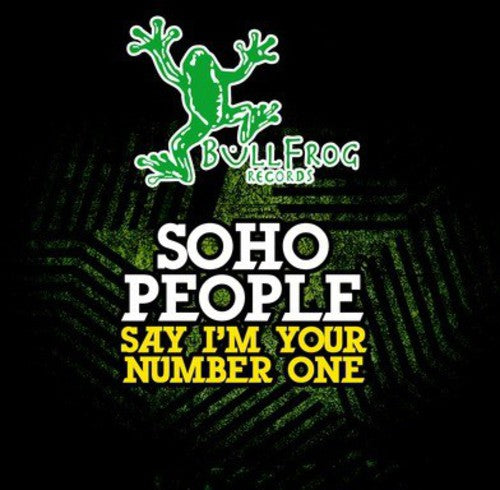 Soho People: Say I'm Your #1