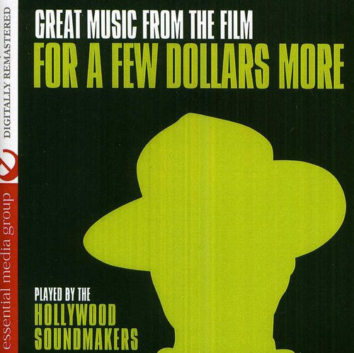 Hollywood Soundmakers: For a Few Dollars More