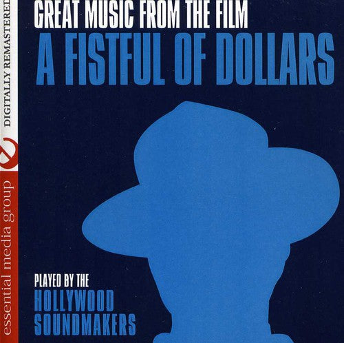 Hollywood Soundmakers: A Fistful of Dollars