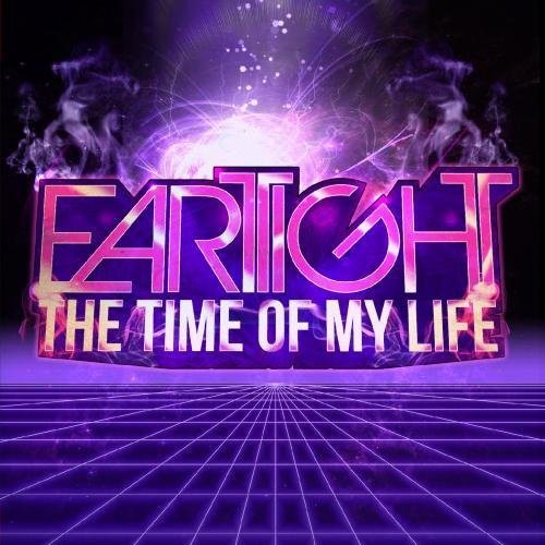 Eartight: Time of My Life