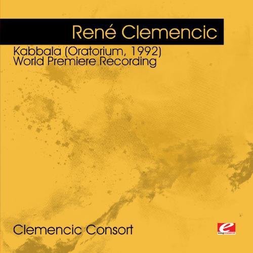 Clemencic, Rene: Clemencic: Kabbala Oratorium 1992