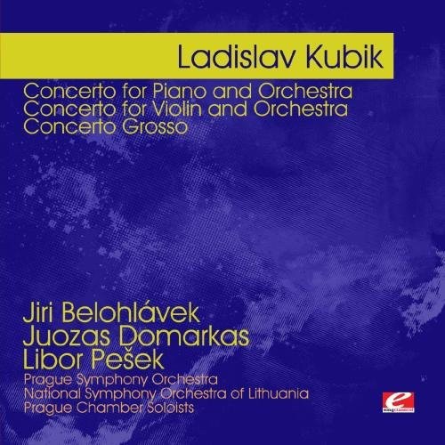 Kubik, Ladislav: Kubik: Concerto for Piano and Orchestra