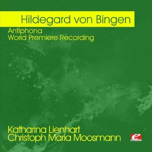 Von Bingen, Hildegard: Von Bingen: Antiphona - World Premiere Recording