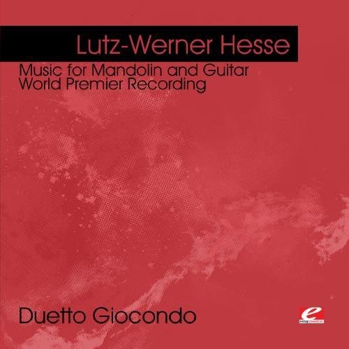 Lutz-Werner Hesse: Hesse: Music for Mandolin and Guitar