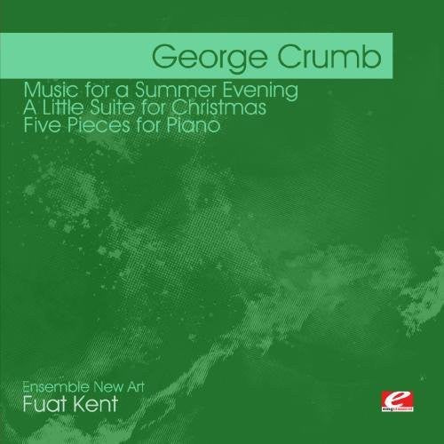 Crumb, George: Crumb: Music for a Summer Evening