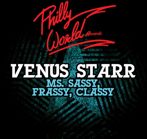 Venus Starr: Ms Sassy Frassy Classy