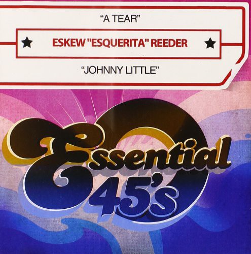 Reeder, Eskew Esquerita: A Tear / Johnny Little