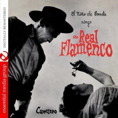 El Nino de Ronda: The Real Flamenco