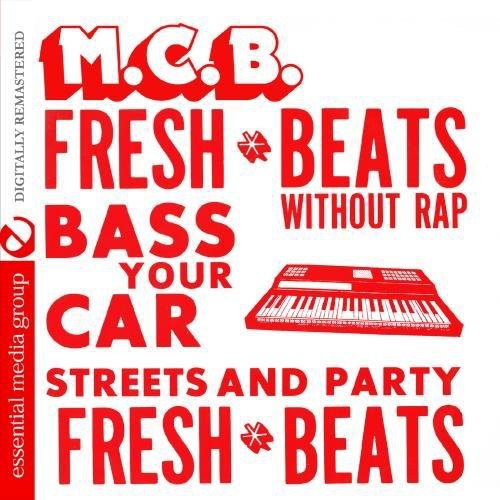 M.C.B.: Fresh Beats