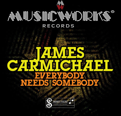 Carmichael.James: Everybody Needs Somebody