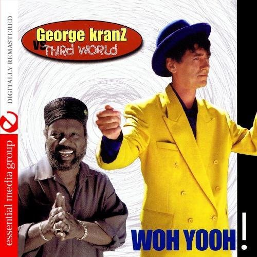 Kranz, George: Woh Yooh