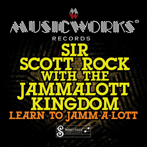 Sir Scott Rock: Learn to Jamm-A-Lott