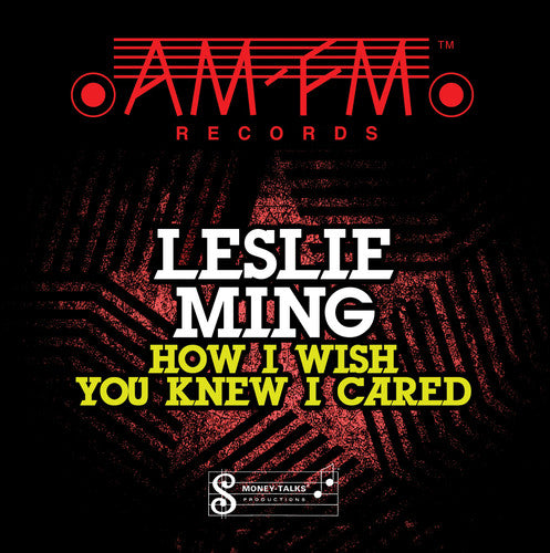 Ming, Leslie: How I Wish You Knew I Cared