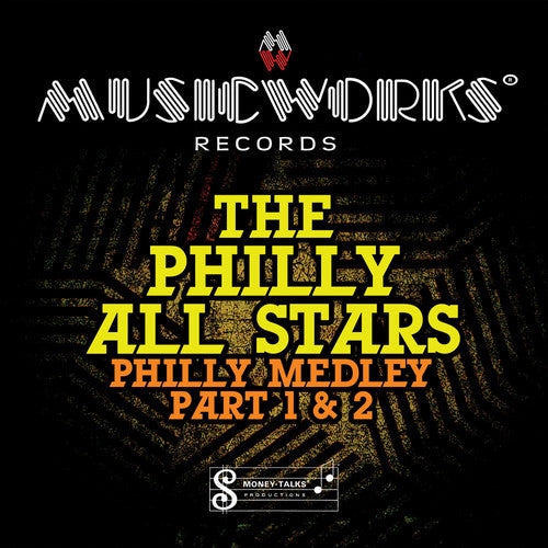 Philly All Stars: Philly Medley 1 & 2