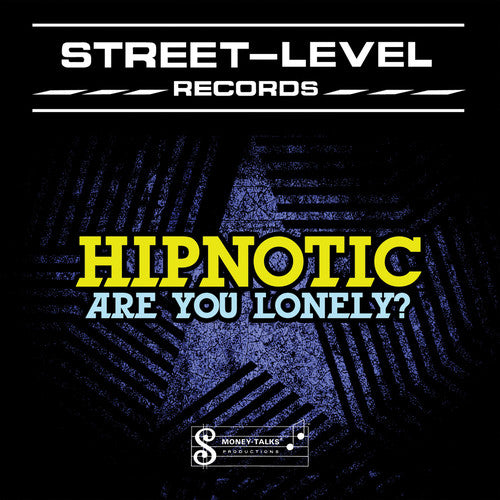 Hipnotic: Are You Lonely