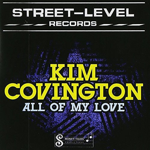 Covington, Kim: All of My Love