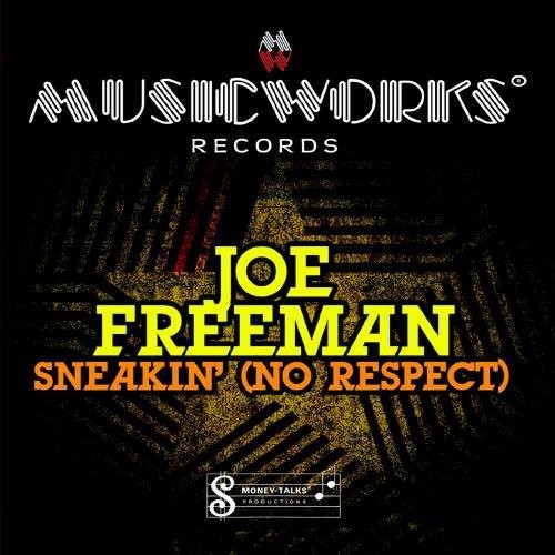 Freeman, Joe: Sneakin