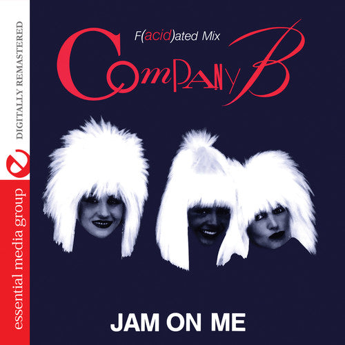 Company B: Jam on Me - F(Acid)Ated Mix